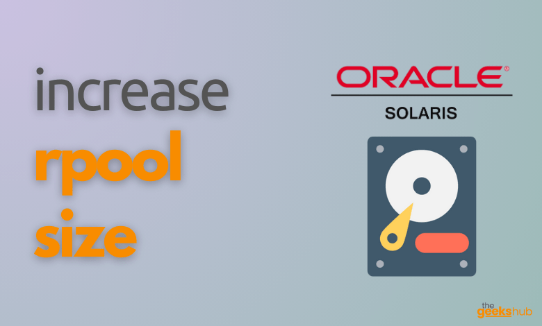 increase rpool solaris 11 -