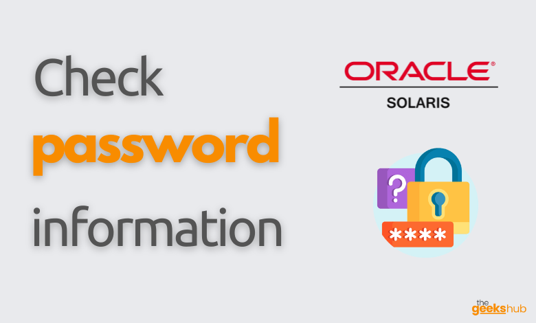 password information solaris 11 -